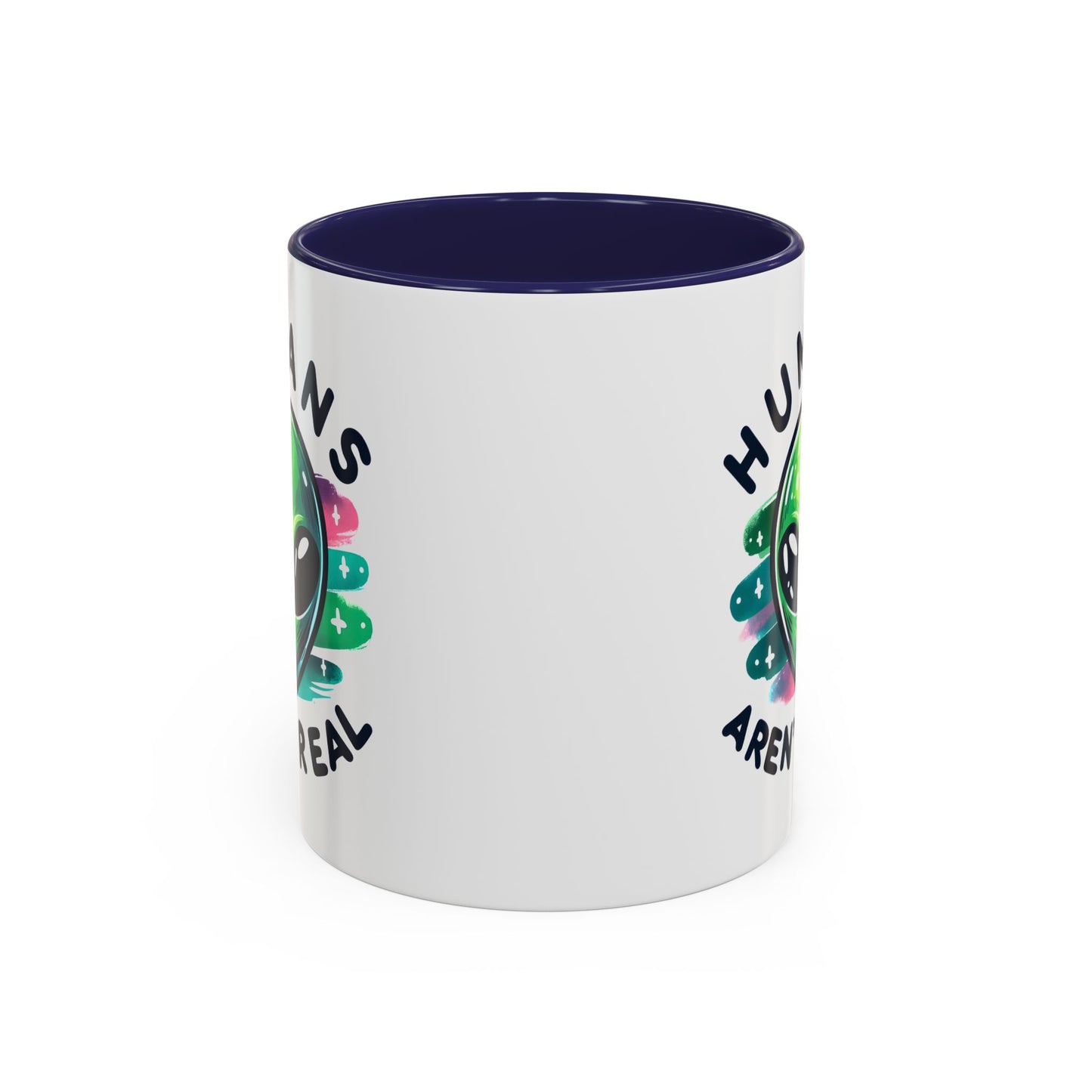 Alien Mug - Humans Aren't Real