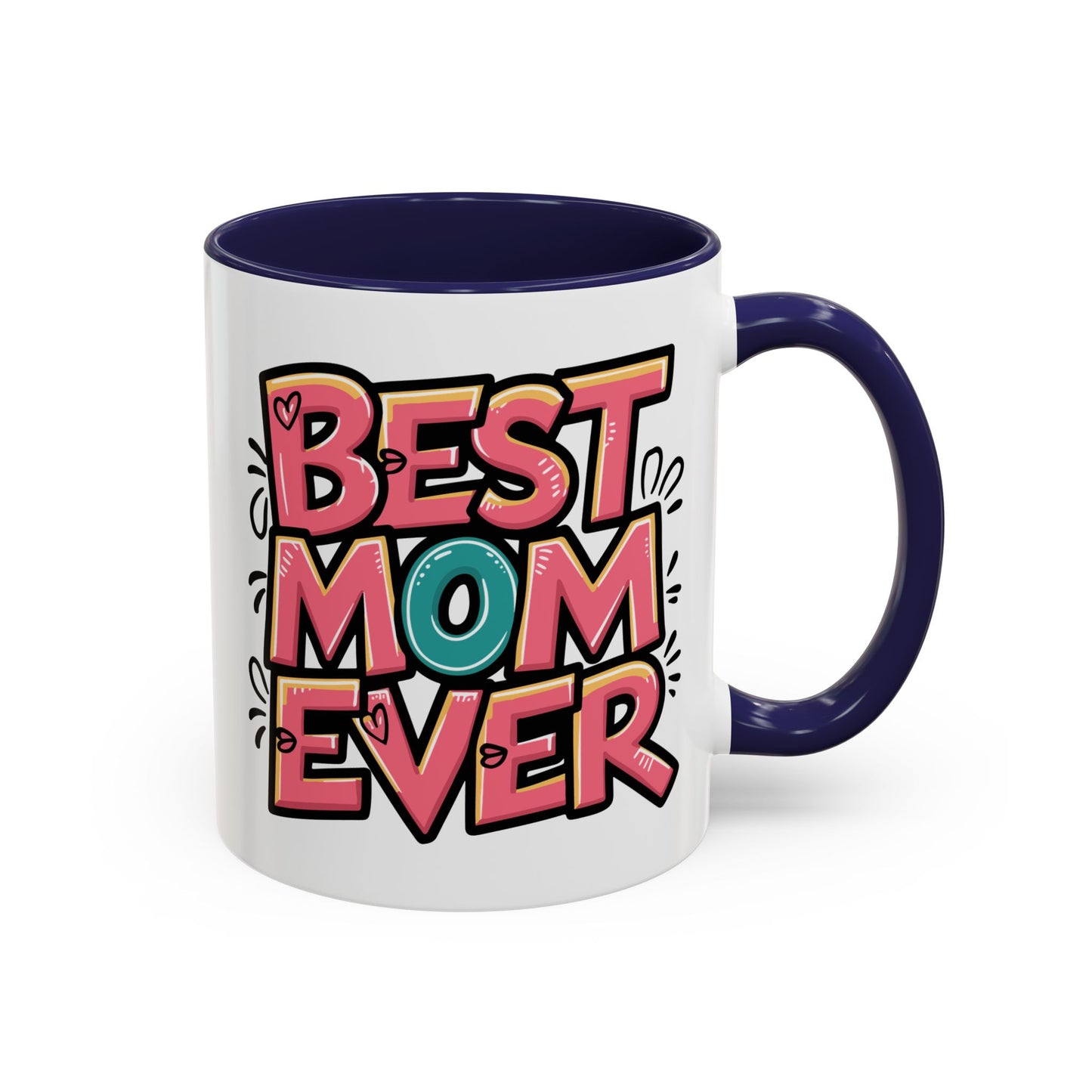 Mother's Day Mug - Best Mom Ever Graffiti