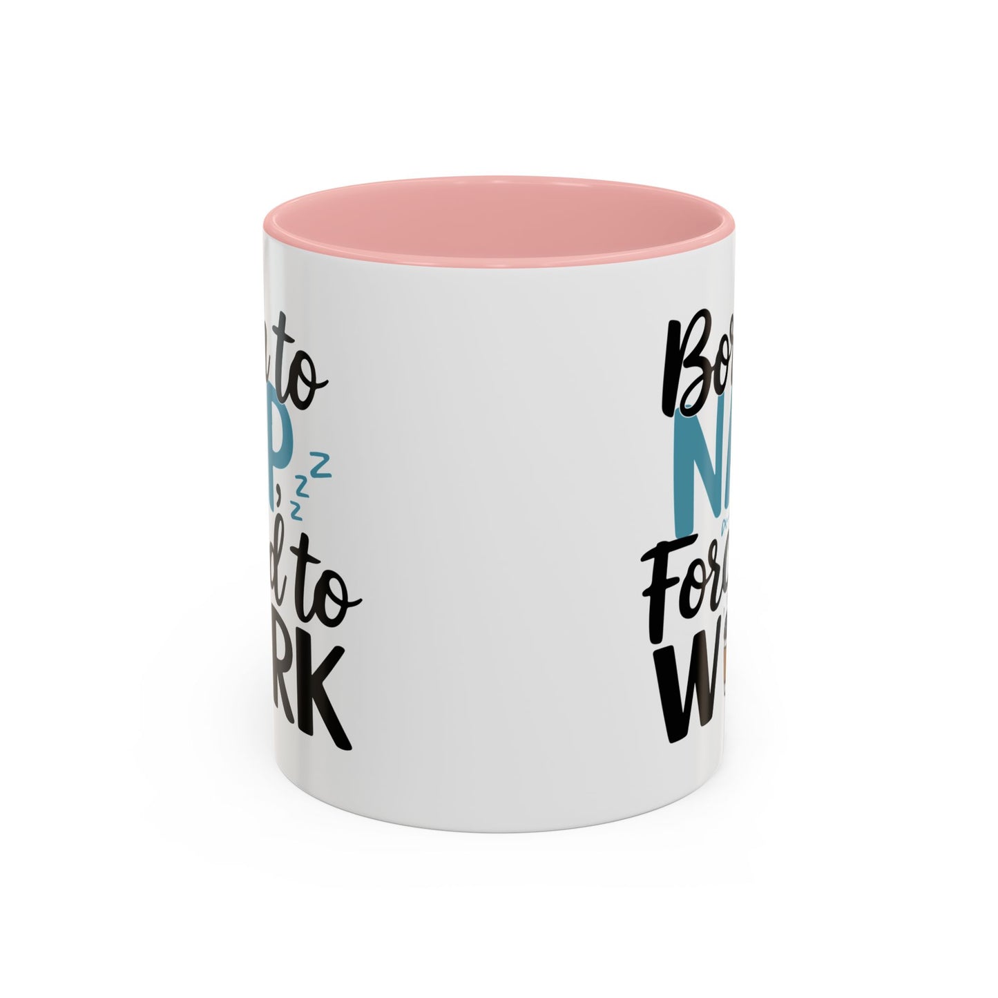 Humor Mug - Born to Nap