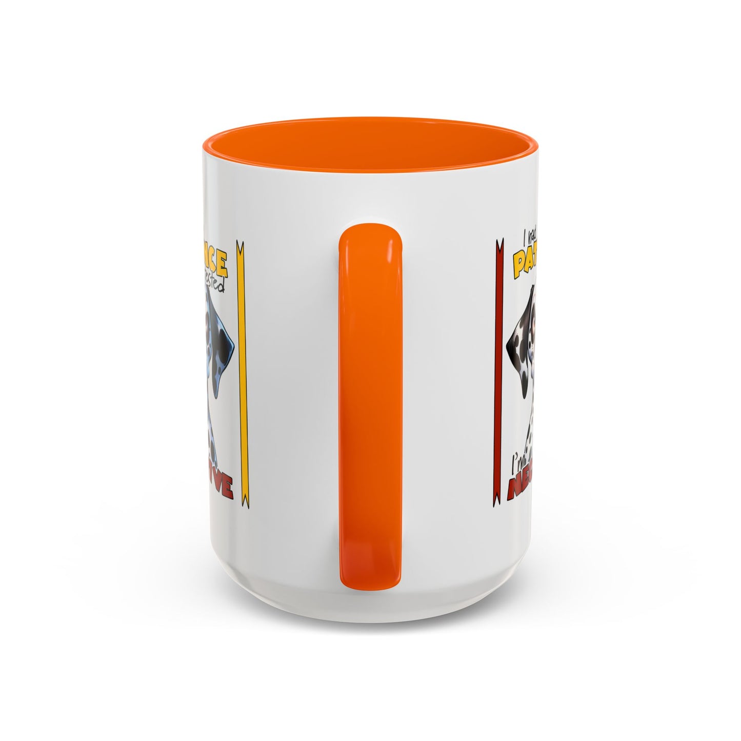 Humor Mug - I Had My Patience Tested