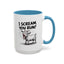 Humor Mug - I Scream, You Run