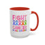 Support Mug - Fight Cancer