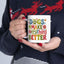Animal Mug - Dogs Make Everything Better