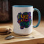 Motivation Mug - Yes You Can Brush