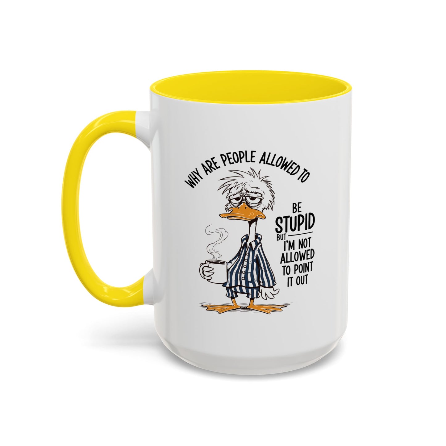 Office Mug - Why Are People