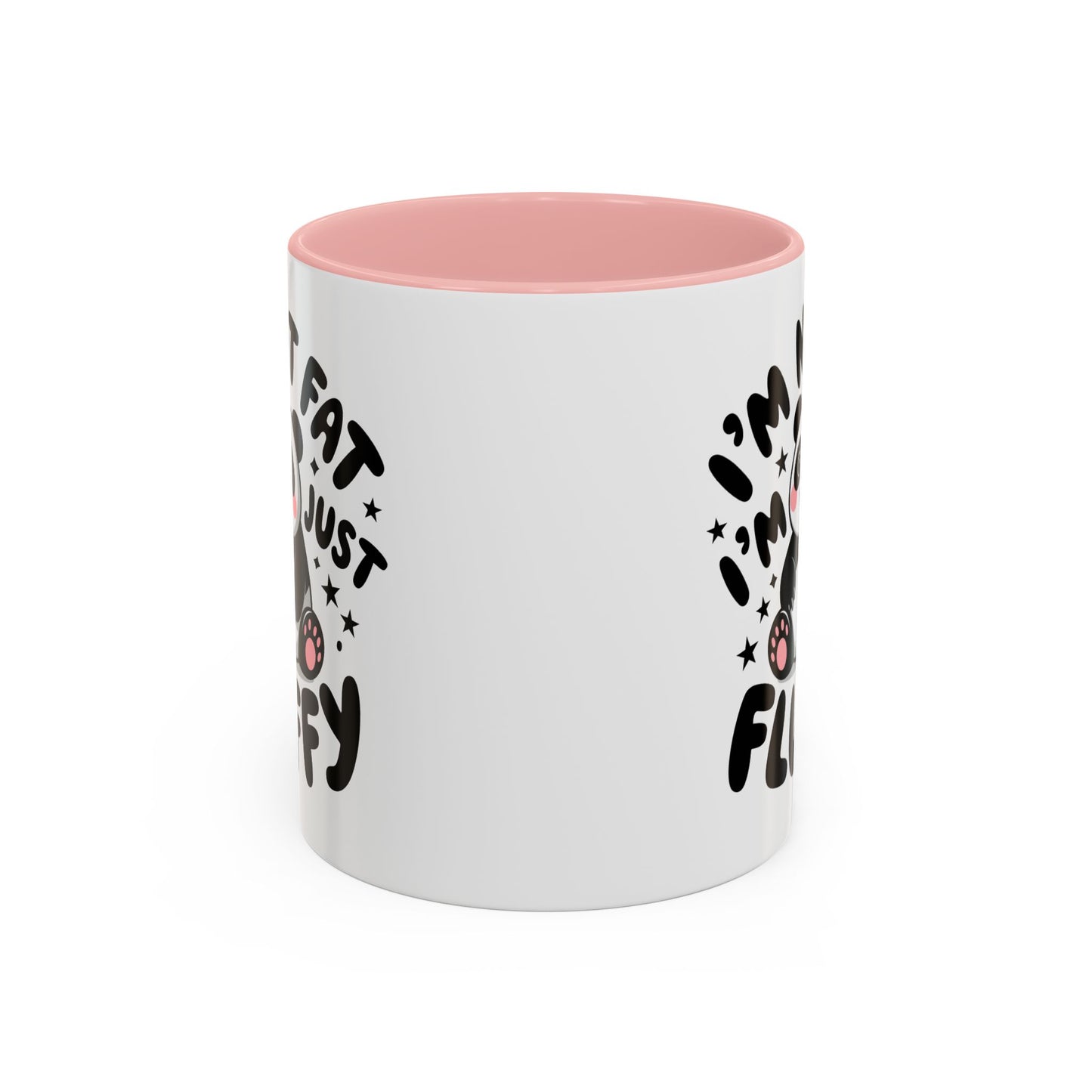 Humor Mug - I'm Not Fat I'm Just Fluffy