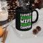 Adventure Mug - I Love It When My Wife