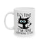 Humor Mug - It's Fine I'm Fine Everything is Fine