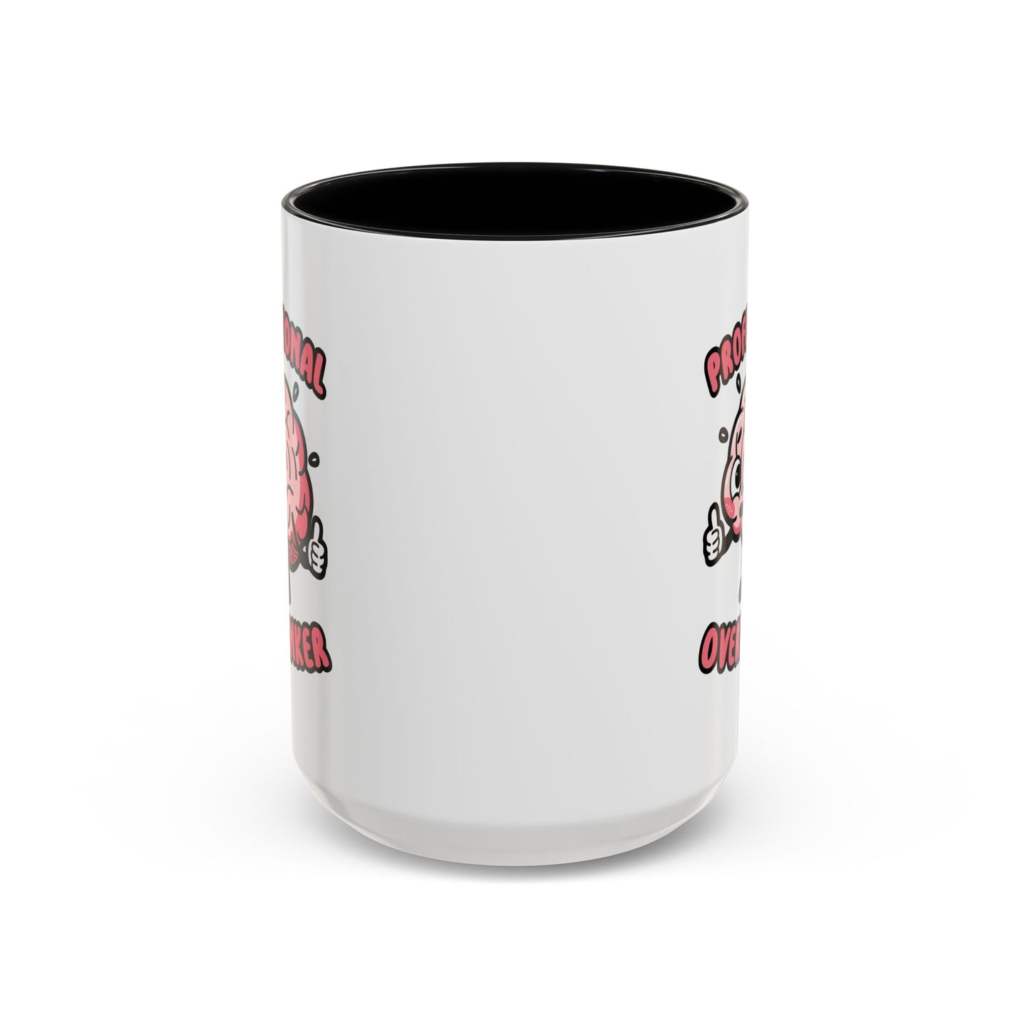 Humor Mug - Professional Overthinker