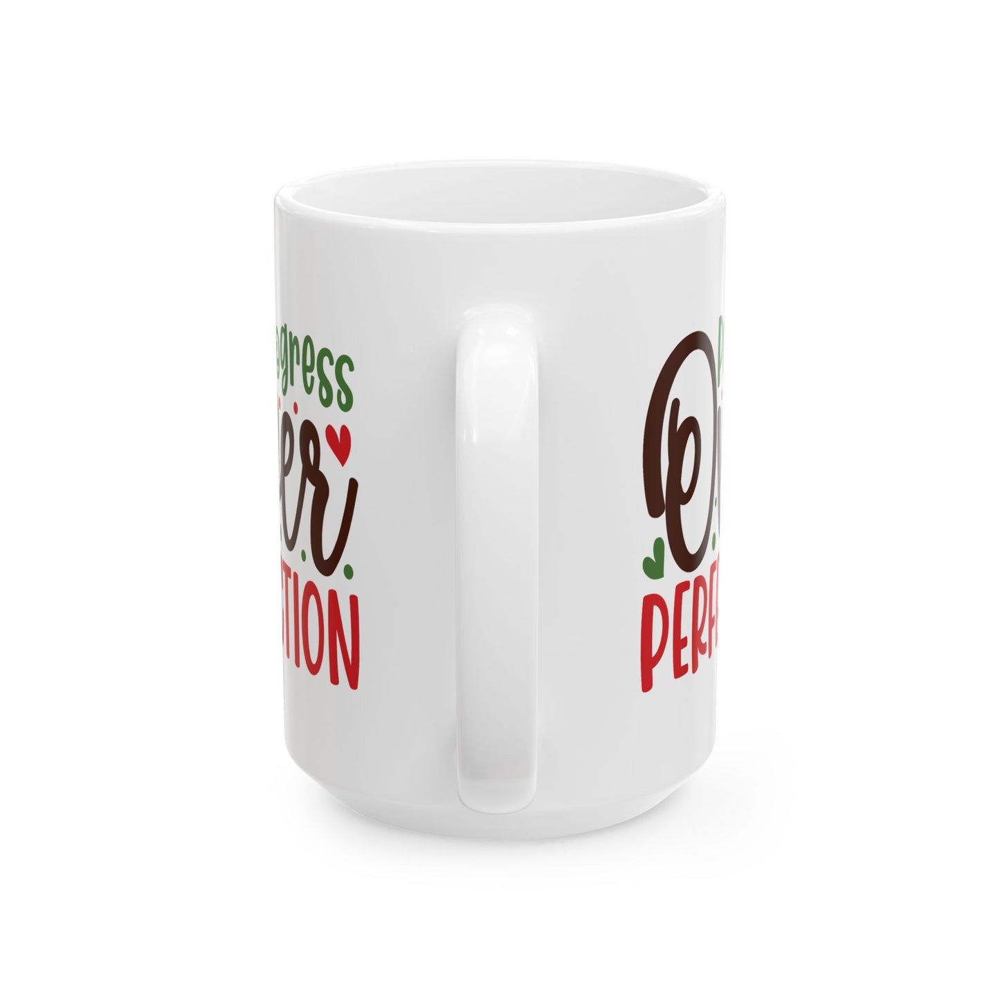 Motivation Mug - Progress Over Perfection