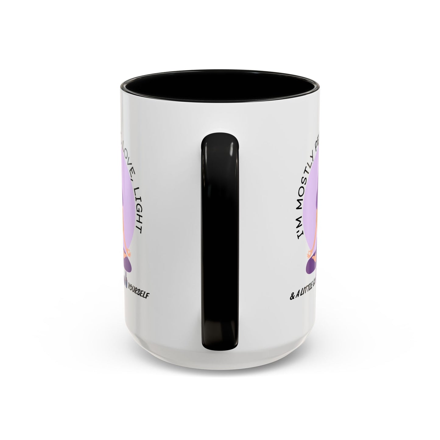 Adult Mug - I'm Mostly Peace, Love, Light