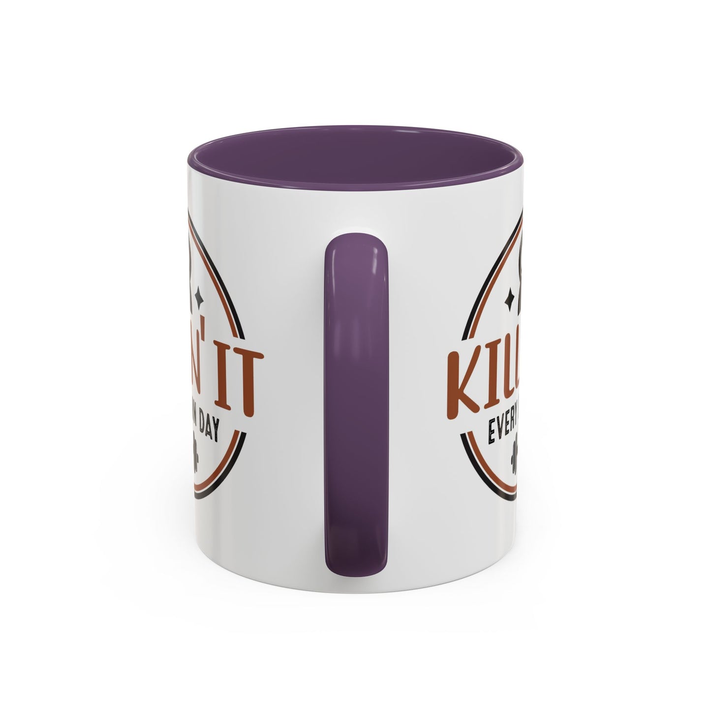 Motivation Mug - Killin' It Every Damn Day