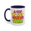 Humor Mug - A Cup of Get Shit Done