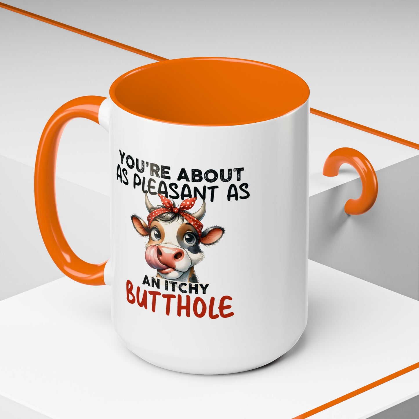 Humor Mug - You're About as Pleasant