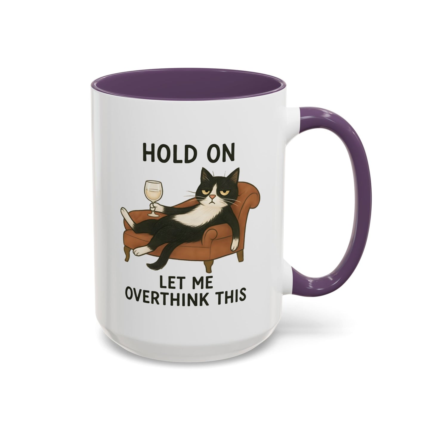 Animal Mug - Hold On Let Me Overthink This
