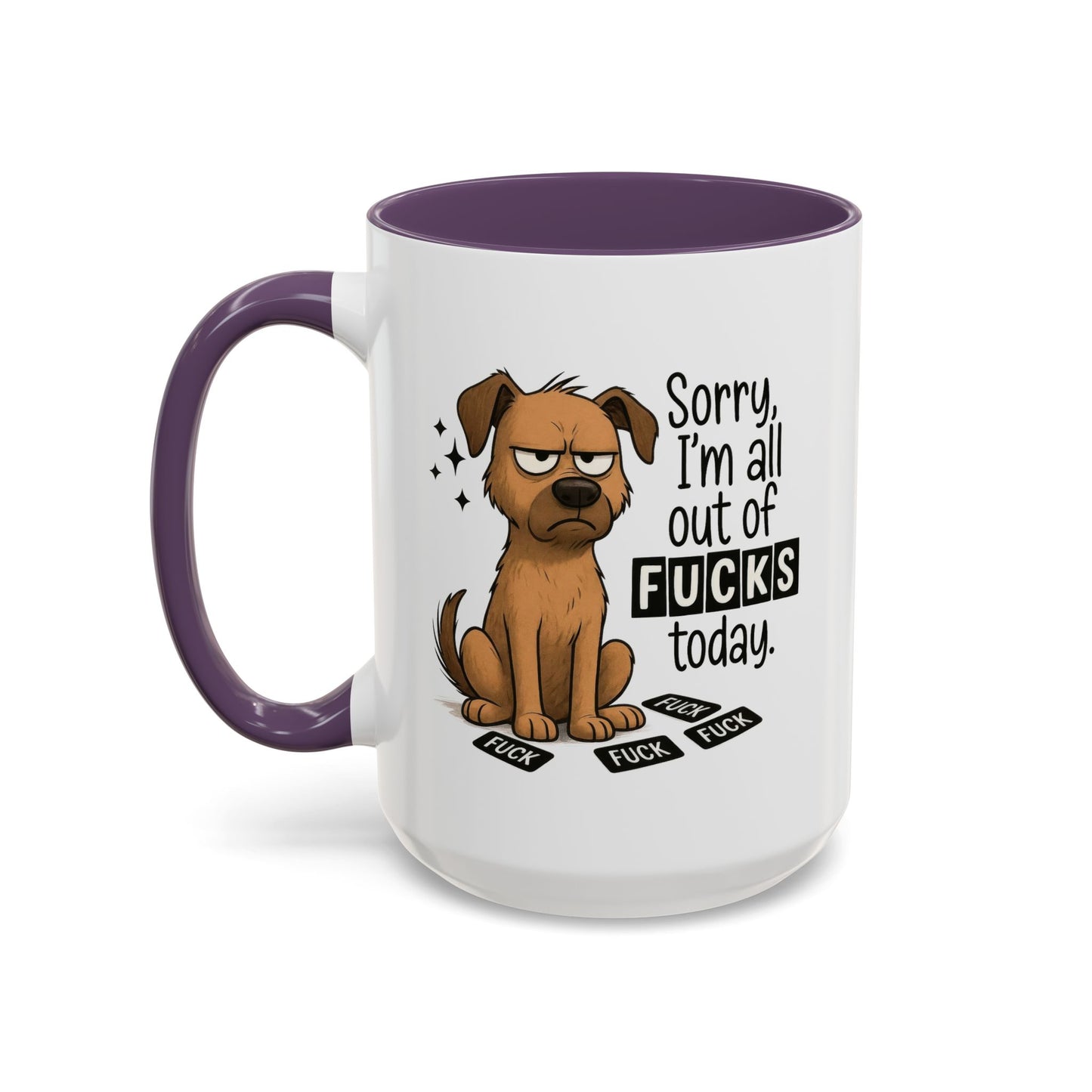 Adult Mug - Sorry I'm All Out of Fucks