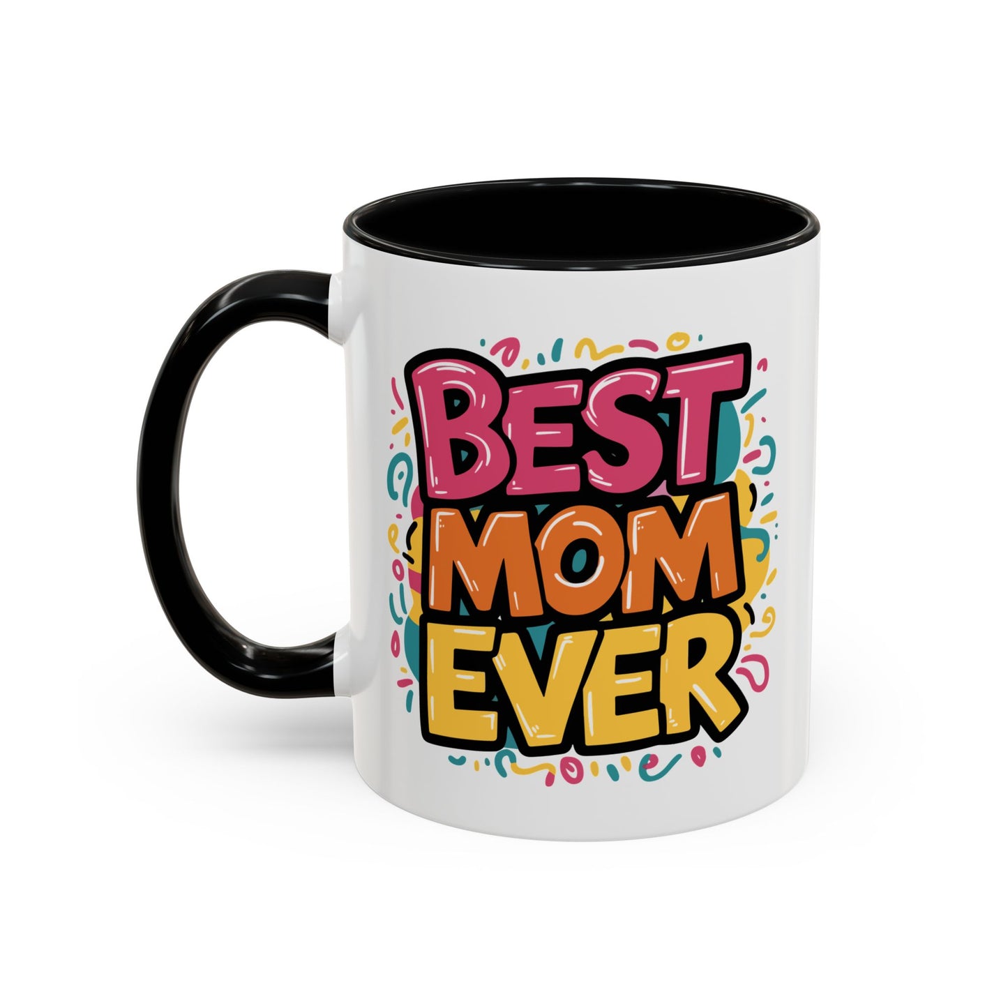 Mother's Day Mug - Best Mom Ever Banner