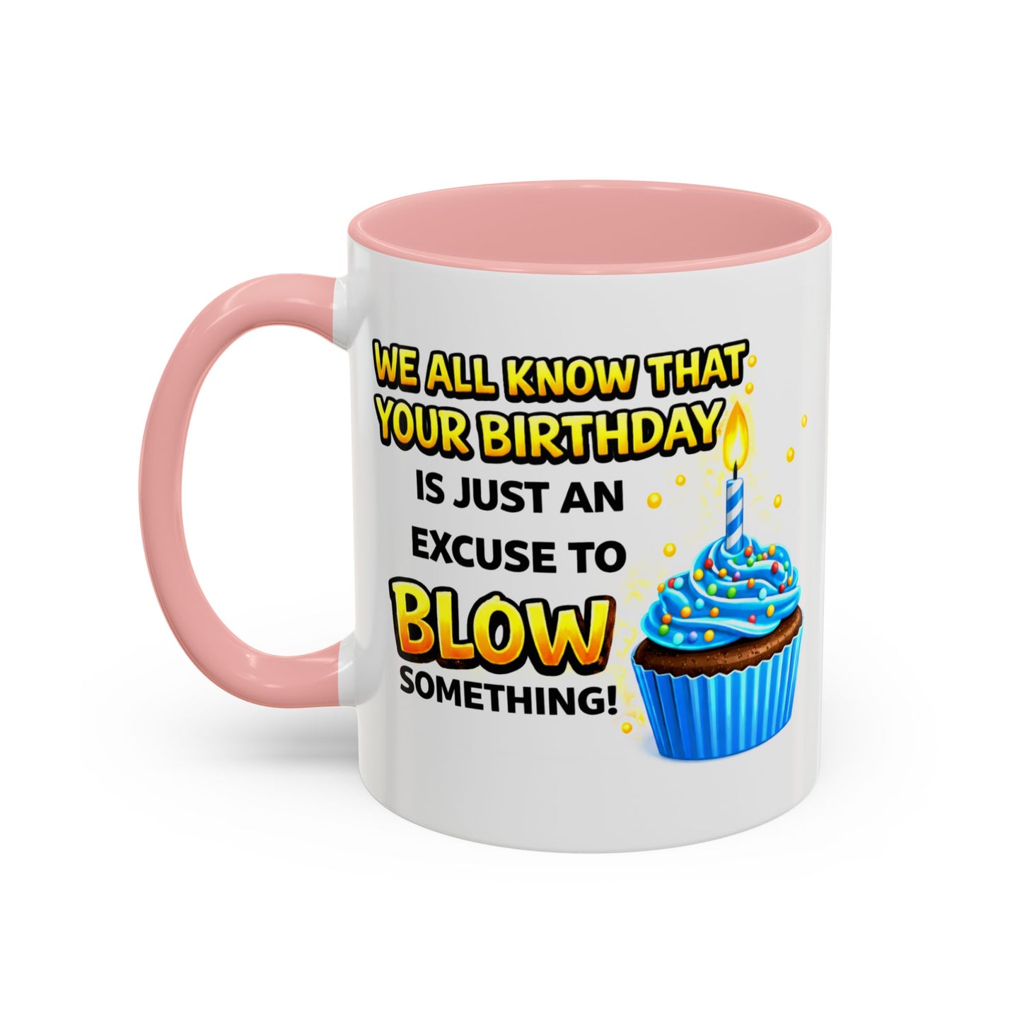 Birthday Mug - We All Know