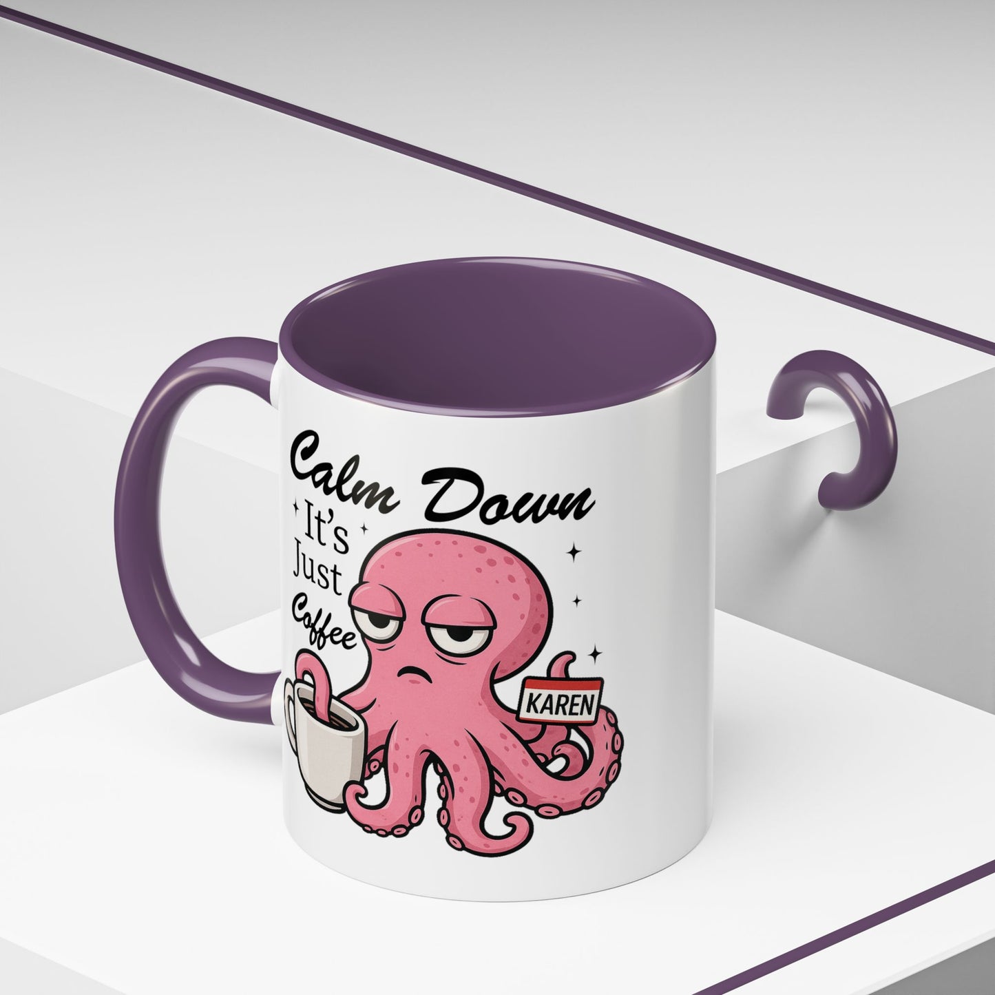 Humor Mug - Calm Down It's Just Coffee Karen