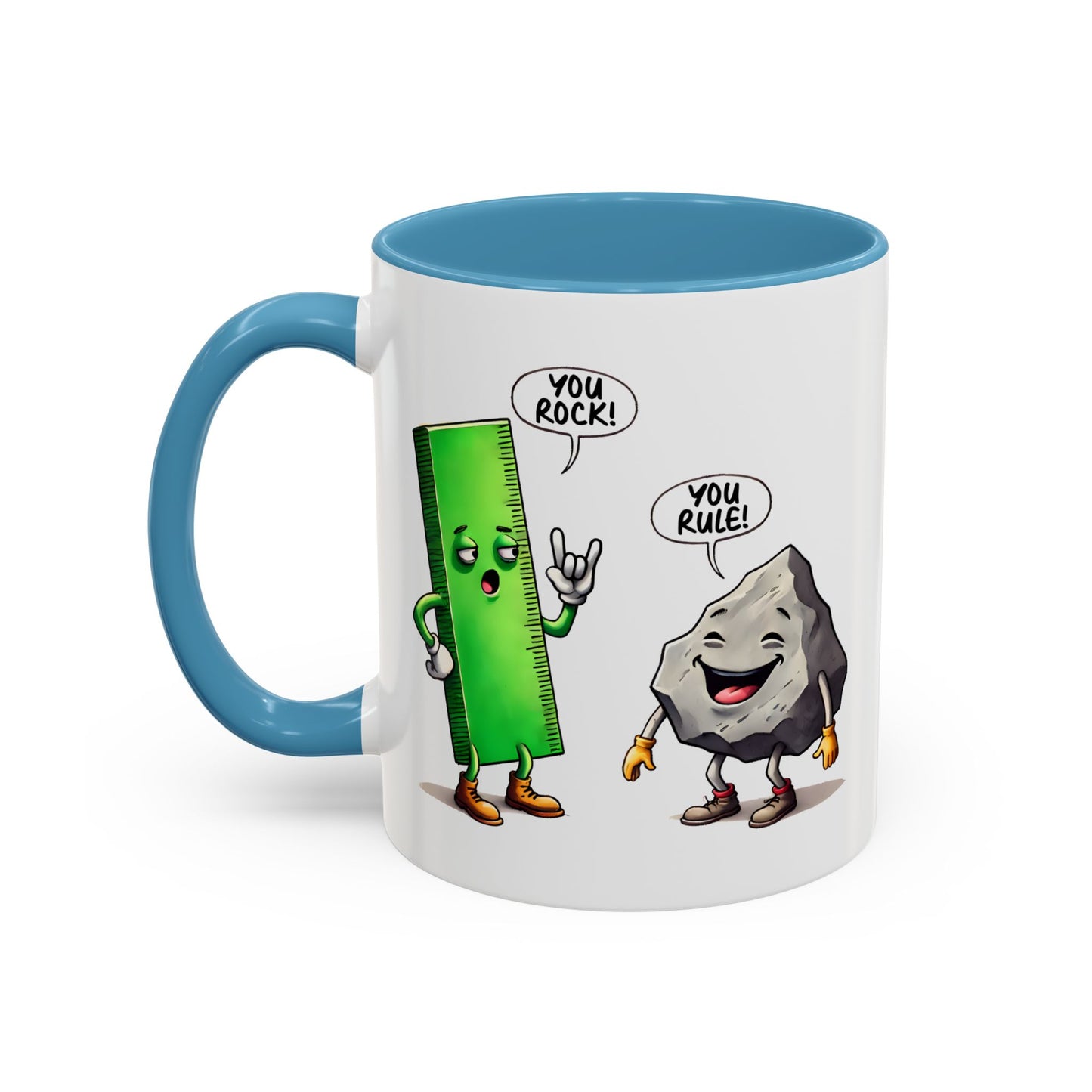 Humor Mug - You Rock You Rule