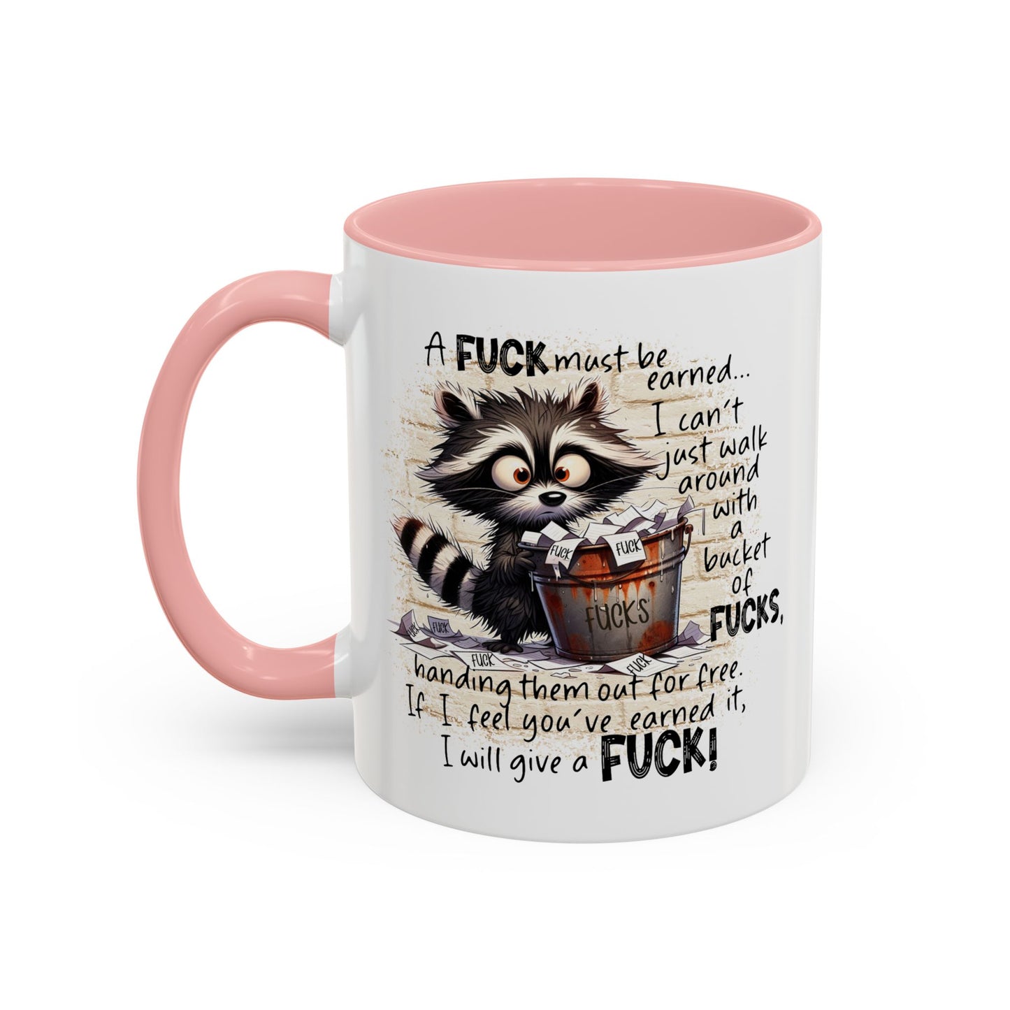 Adult Mug - A Fuck Must Be Earned