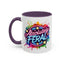 Humor Mug - Absolutely Feral