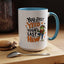 Humor Mug - You Just Yeed Your Last Haw