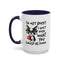 Humor Mug - I'm Not Bossy I Just Know What You Should Be Doing