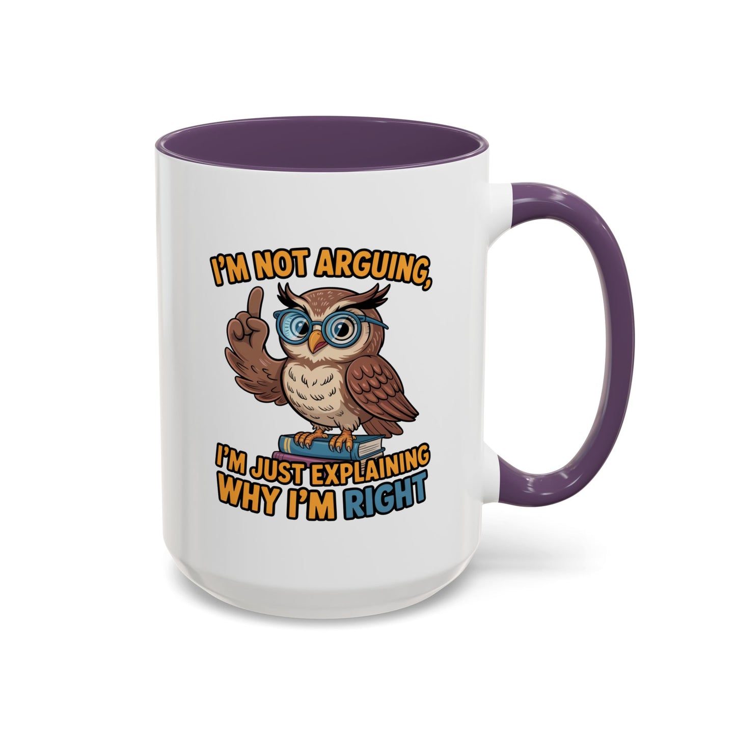 Office Mug - I'm Not Arguing