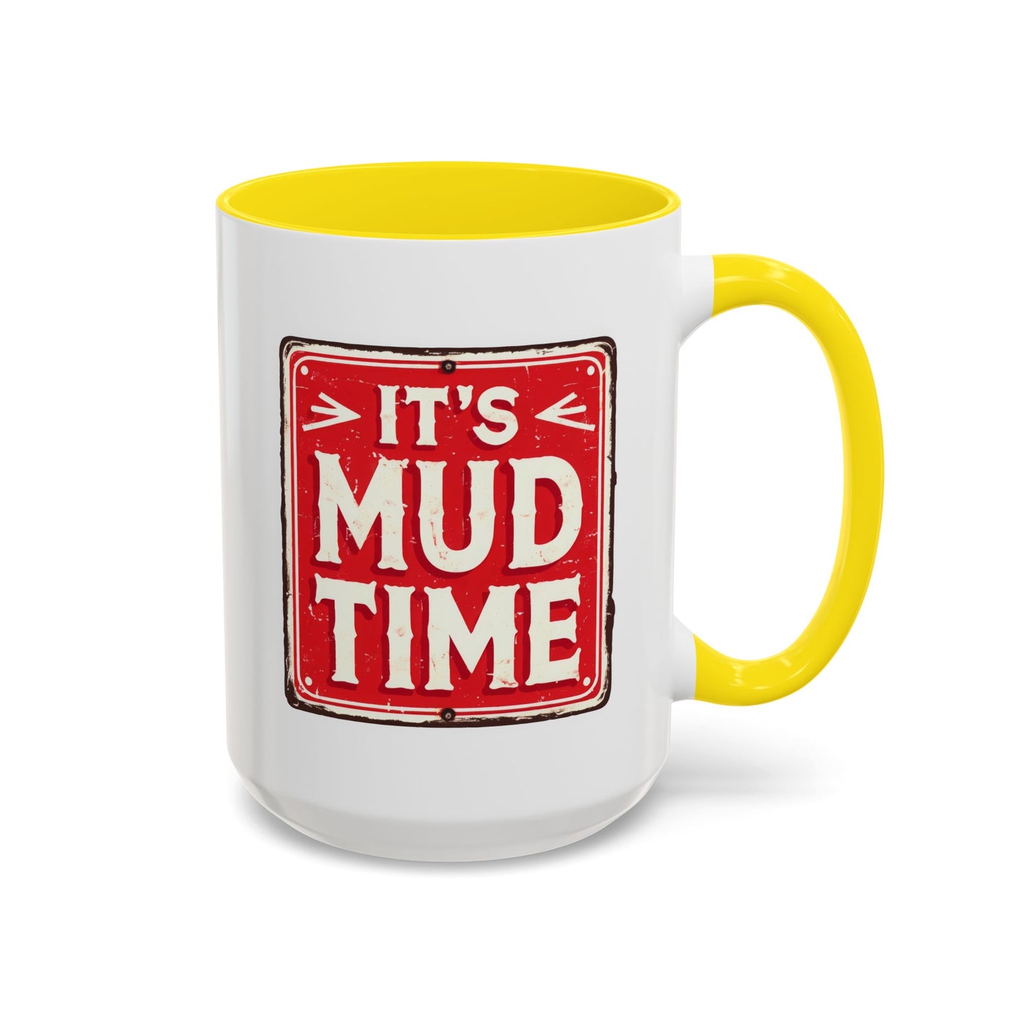 Adventure Mug - It's Mud Time