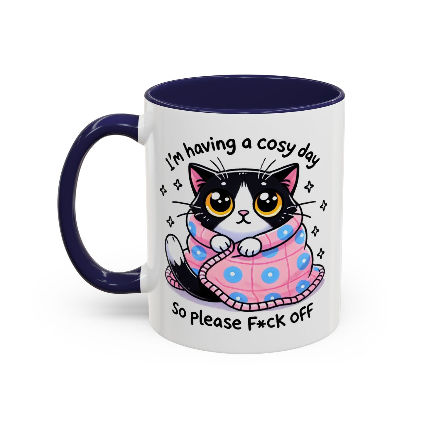 Humor Mug - I'm Having a Cosy Day