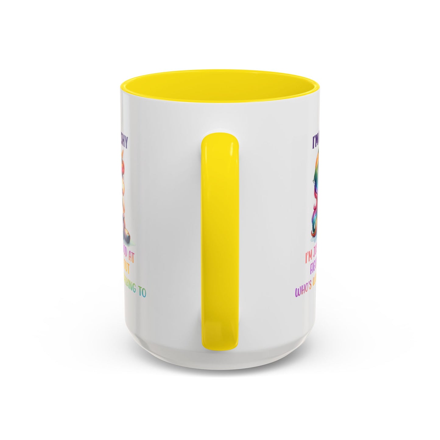 Humor Mug - I'm Not Shy