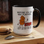 Humor Mug - Before You Go Any Further Stop!