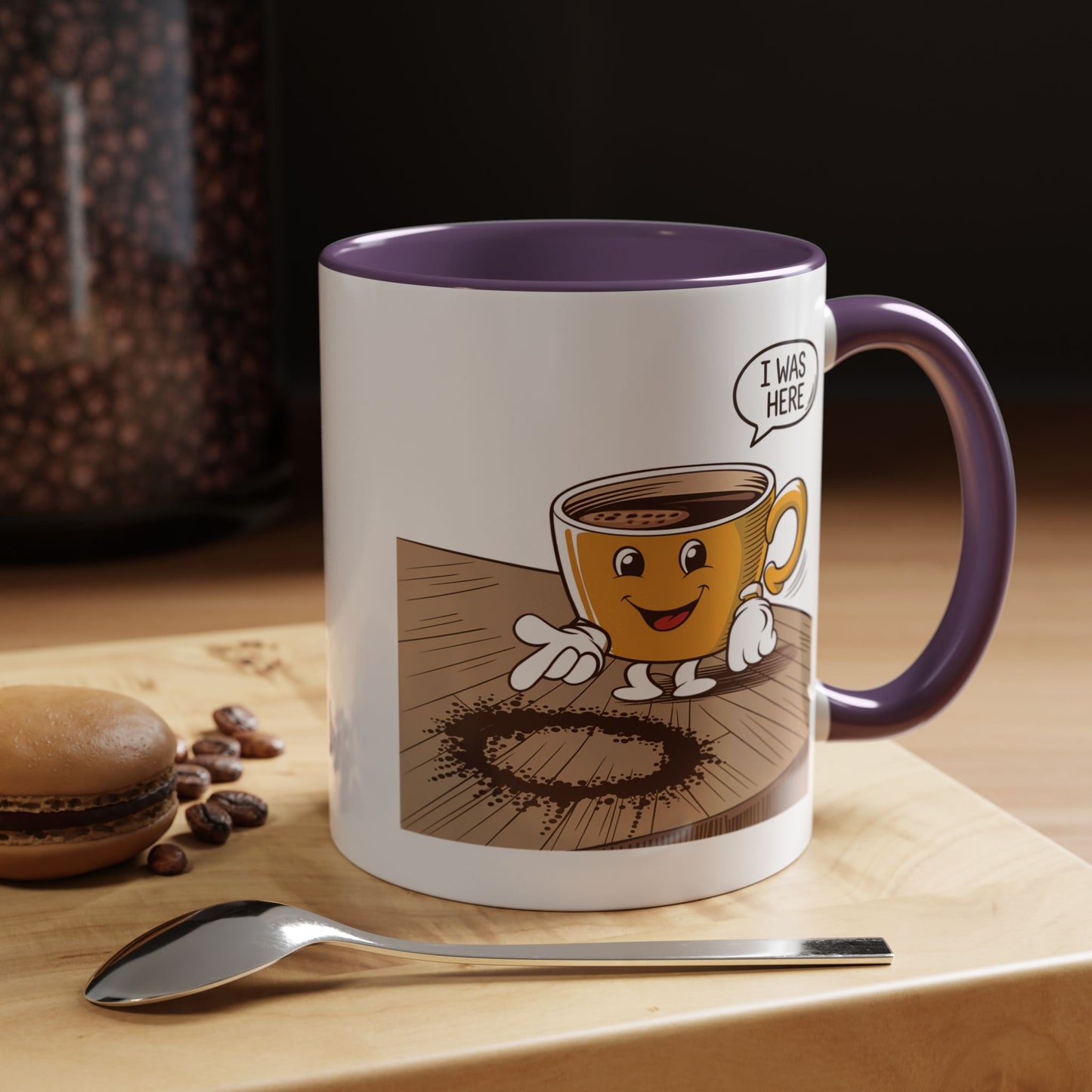 Humor Mug - I Was Here