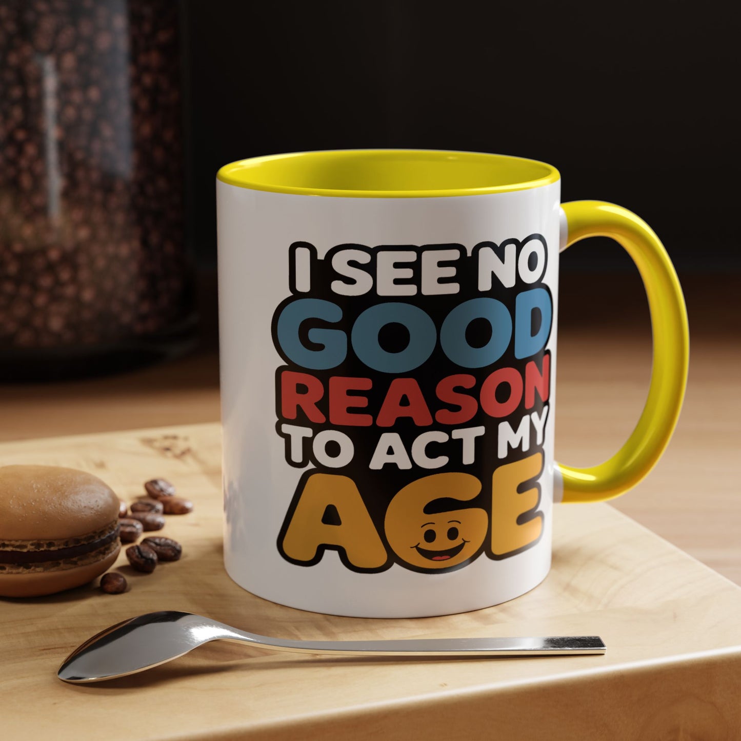 Humor Mug - I See No Good Reason