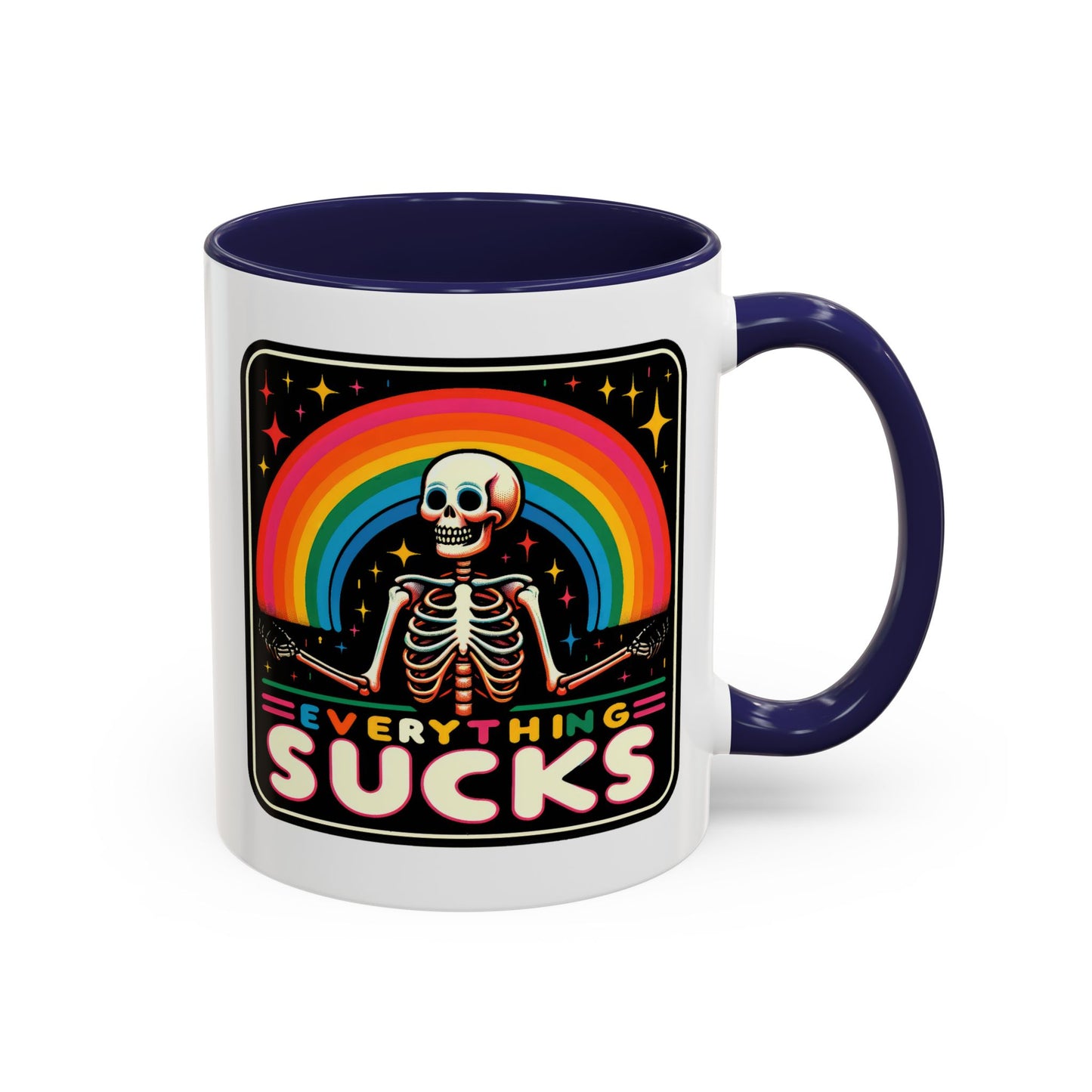 Humor Mug - Everything Sucks