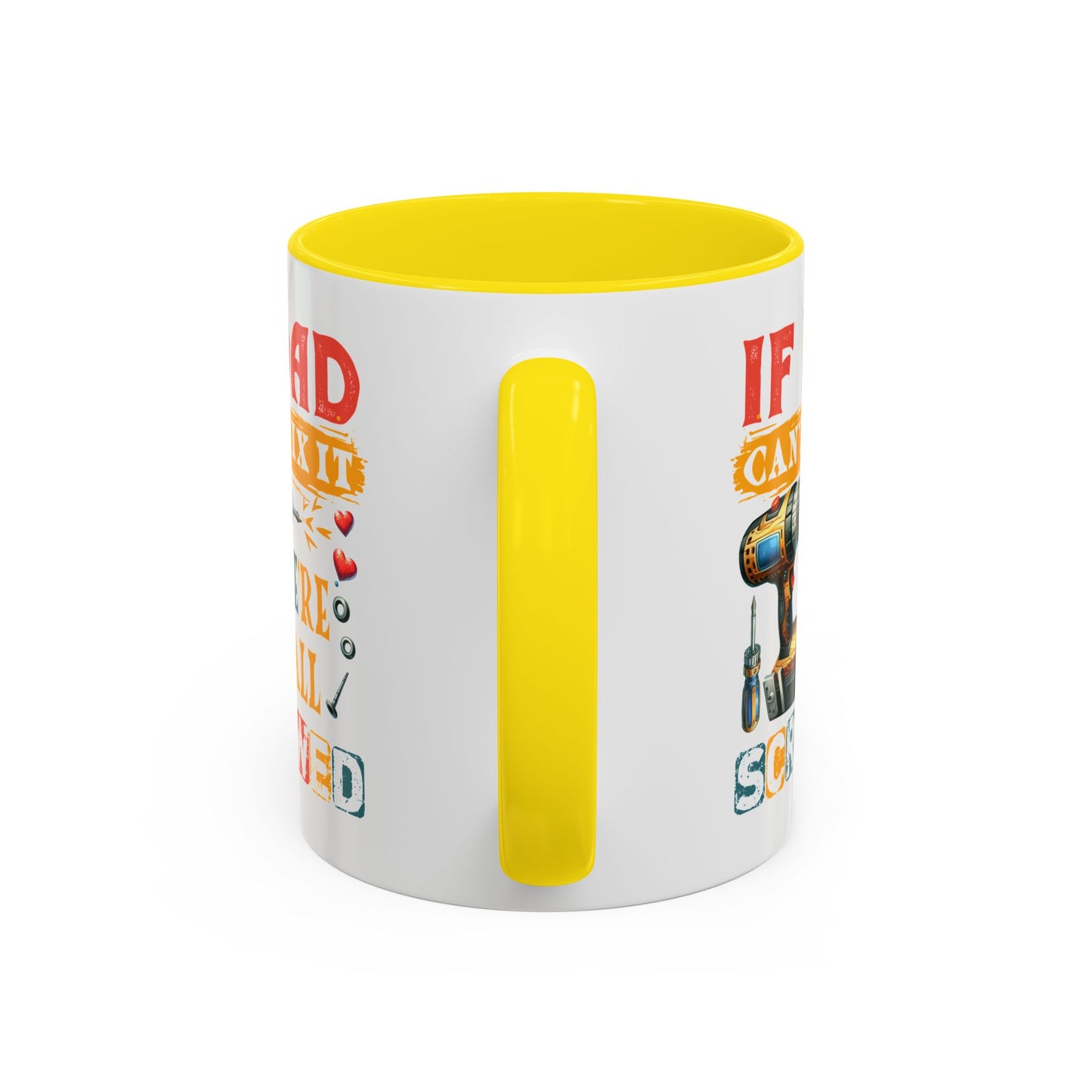 Father's Day Mug - If Dad Can't fix It