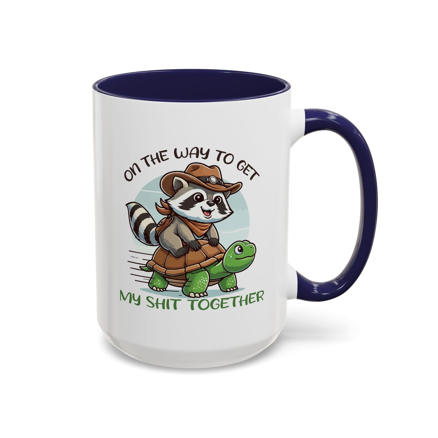 Adult Mug - On My Way To Get My Shit Together