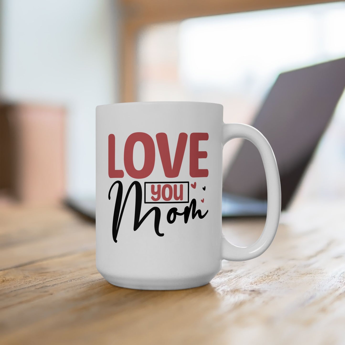 Mother's Day Mug - Love You Mom