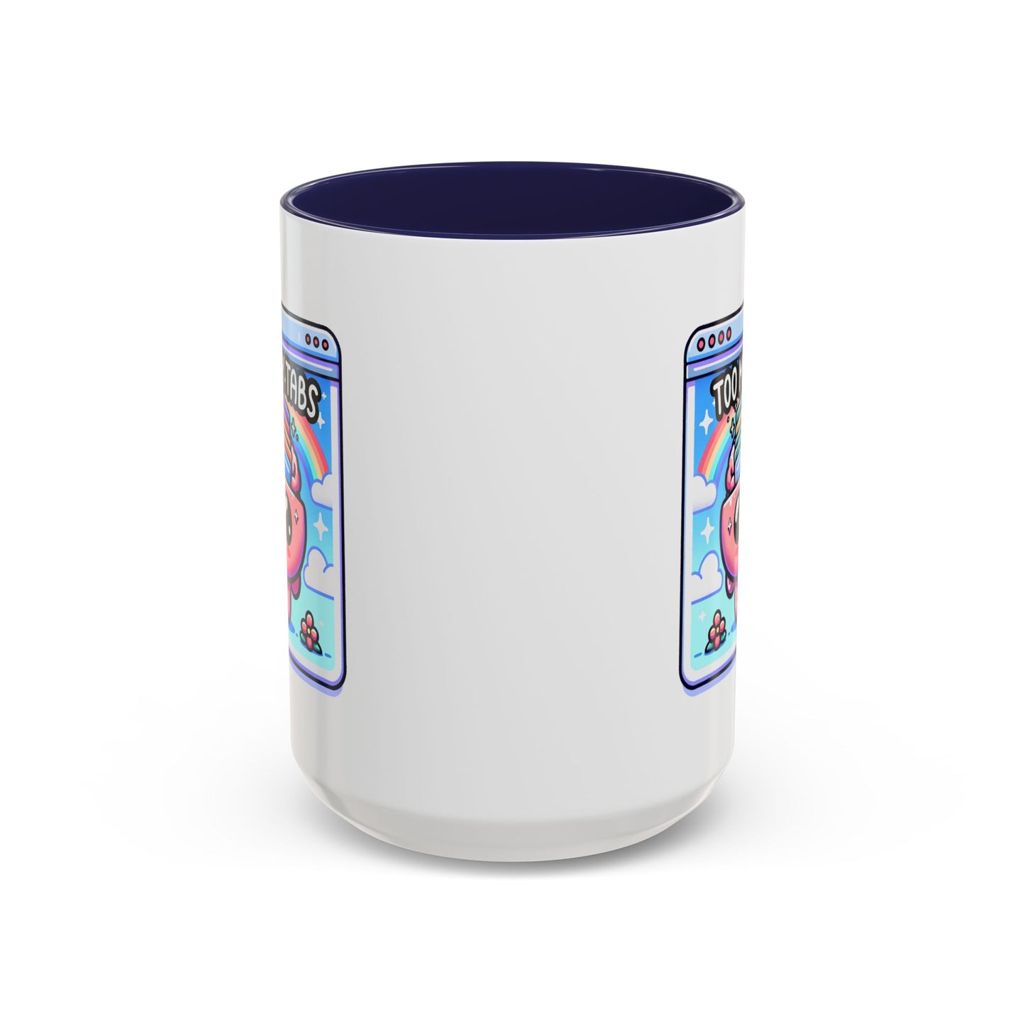 Humor Mug - My Brain Has Too Many Tabs Open