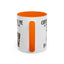 Humor Mug - Coffee Owns Me & I'm Fine With That