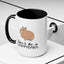 Adult Mug - Don't Be A Crappybara
