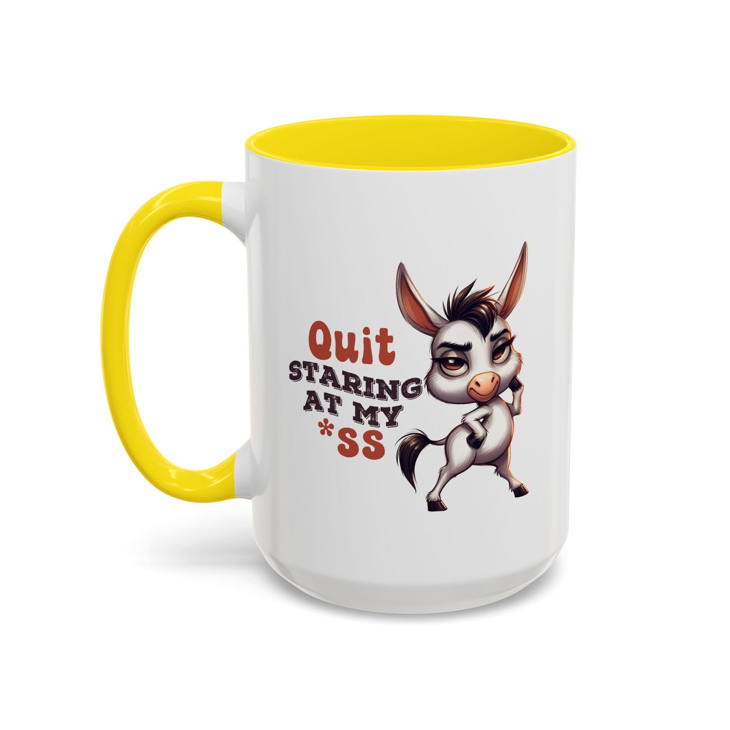 Adult Mug - Quit Staring at My Ass