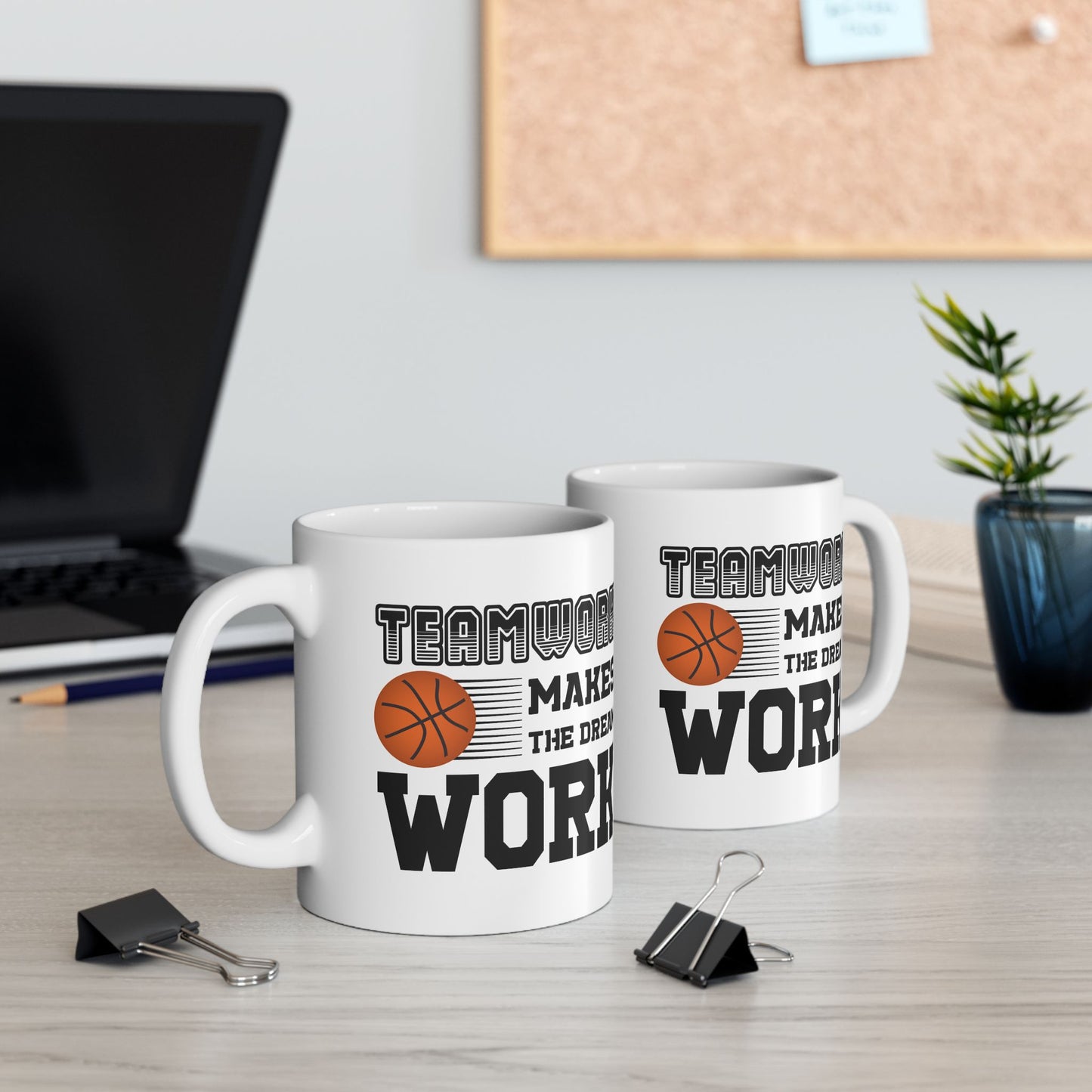 Motivation Mug - Teamwork Makes The Dream Work Basketball