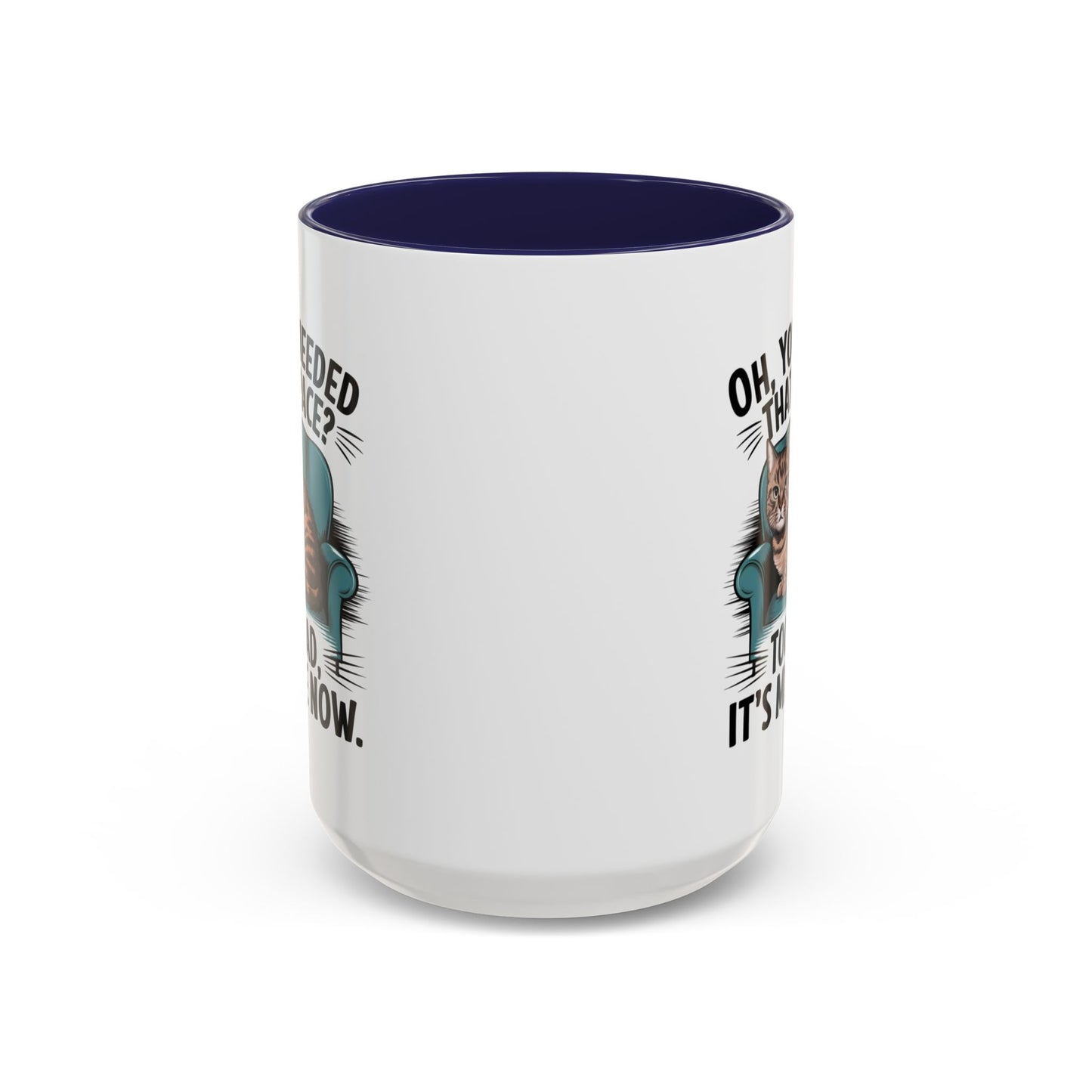 Animal Mug - Oh, You Needed That Space?