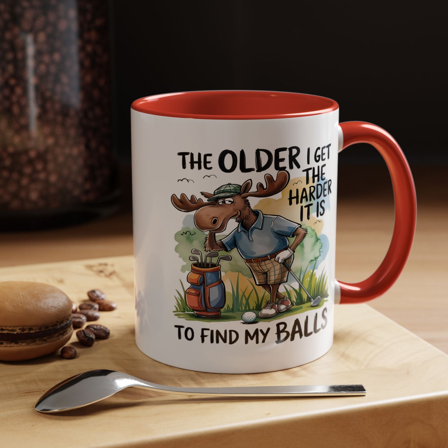 Humor Mug - The Older I Get
