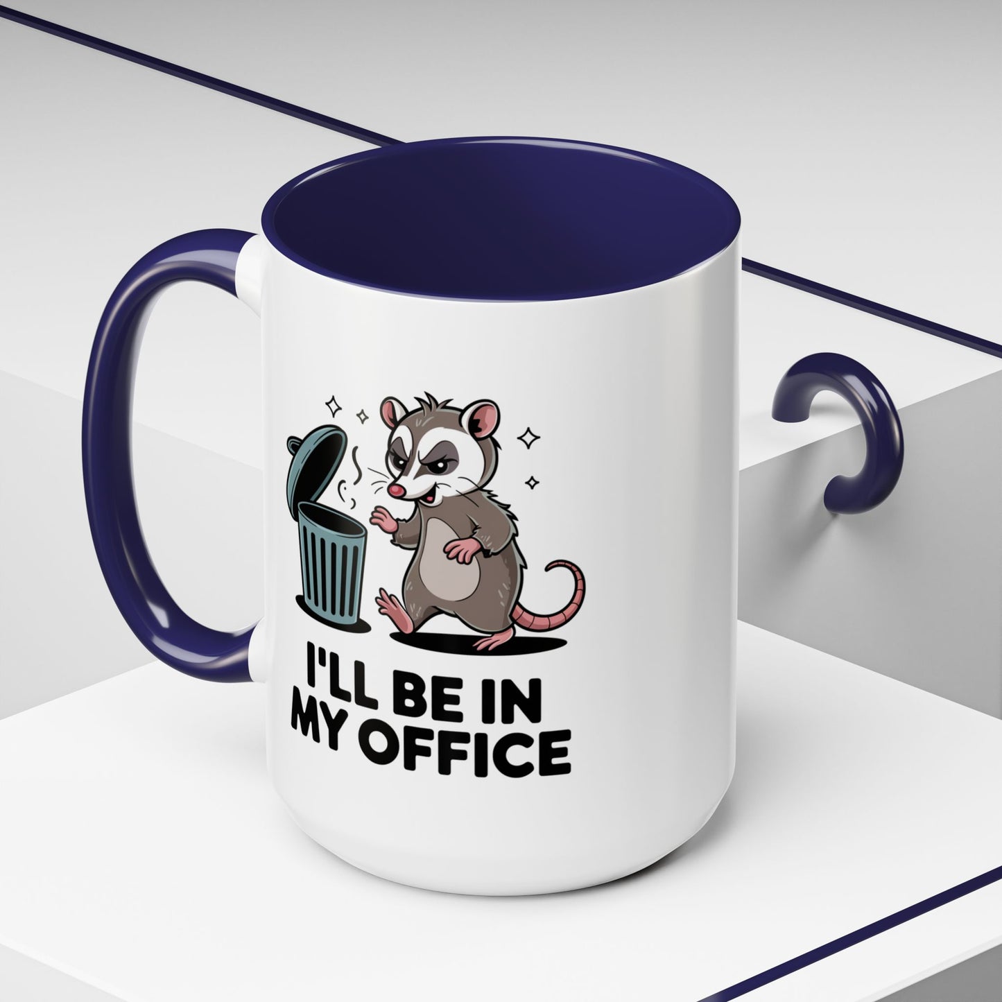 Office Mug - I'll Be In My Office