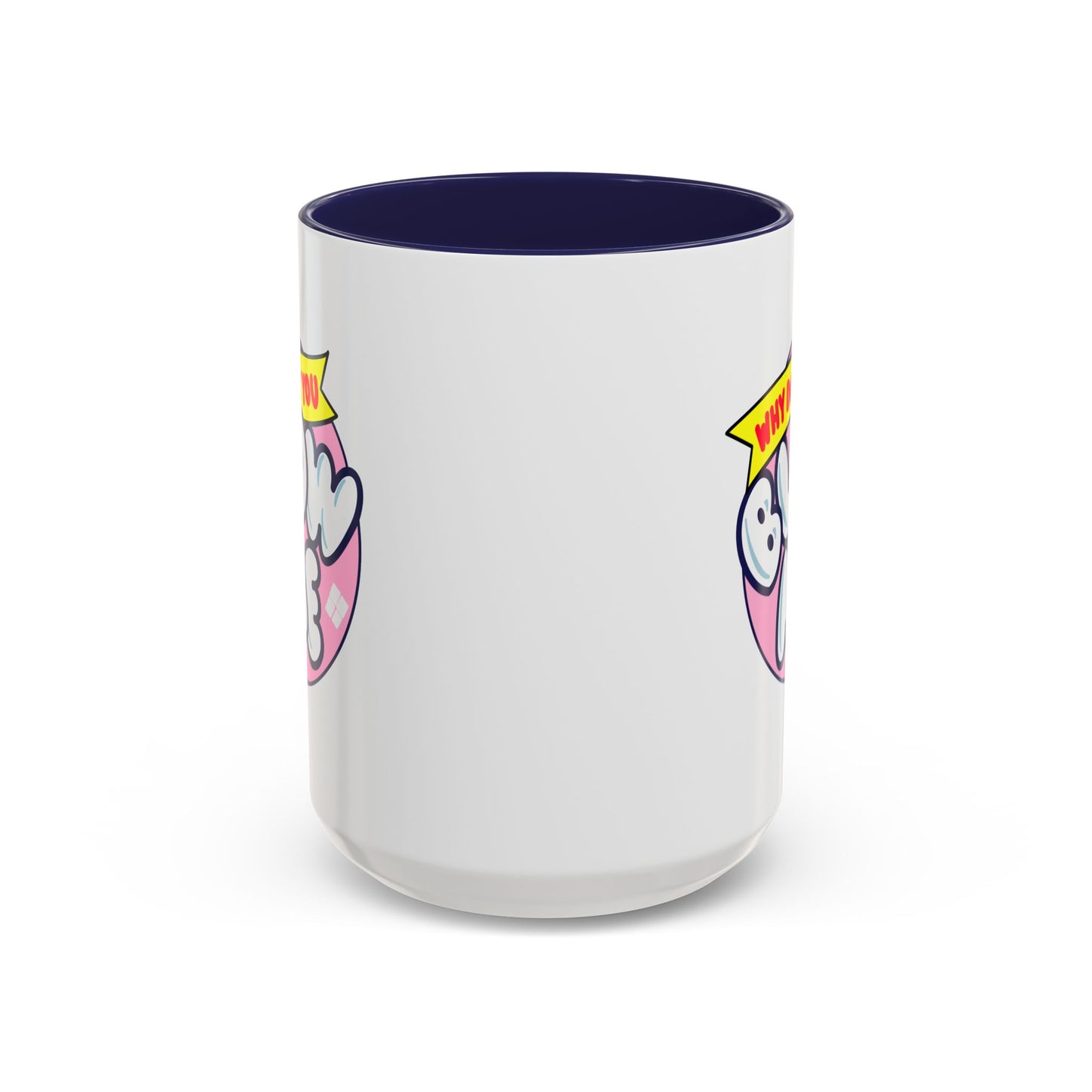 Humor Mug - Why Don't You Blow Me