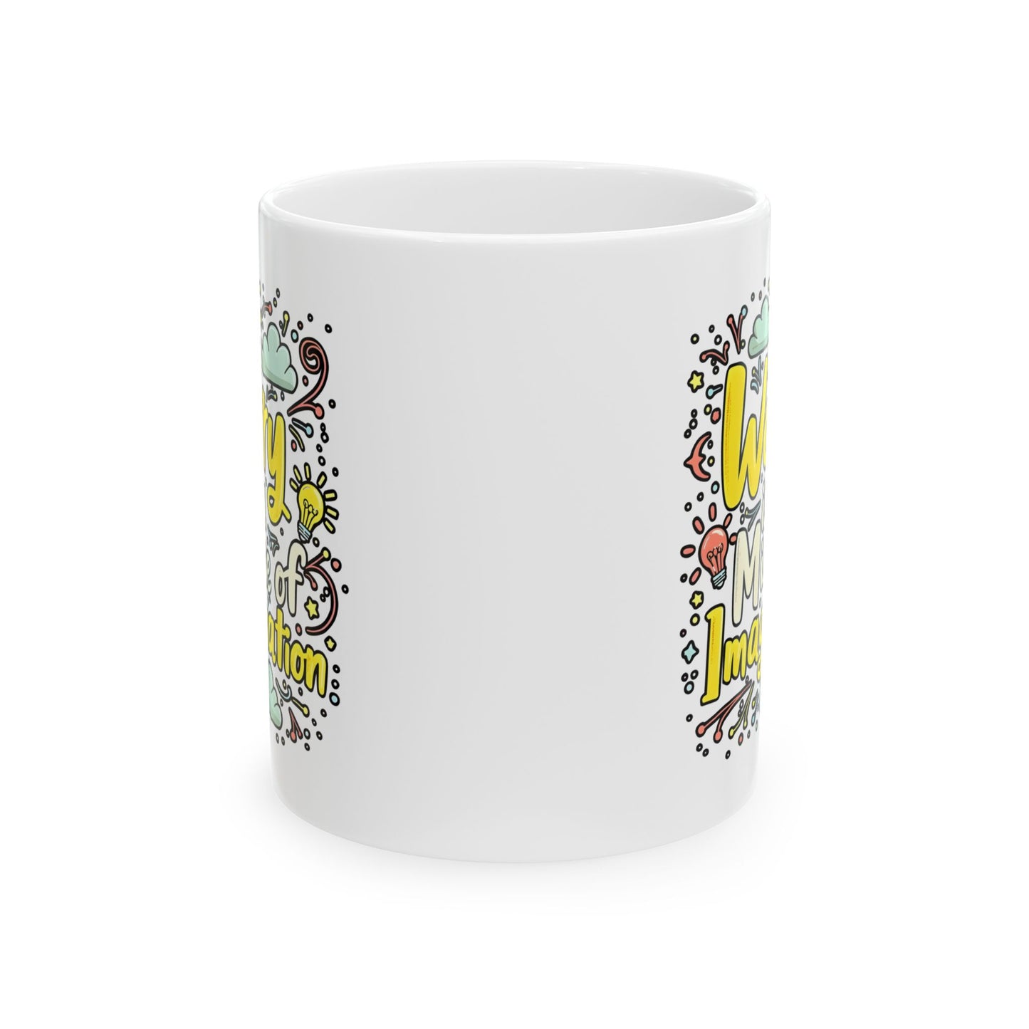 Motivational Mug - Worry is a Misuse of Imagination