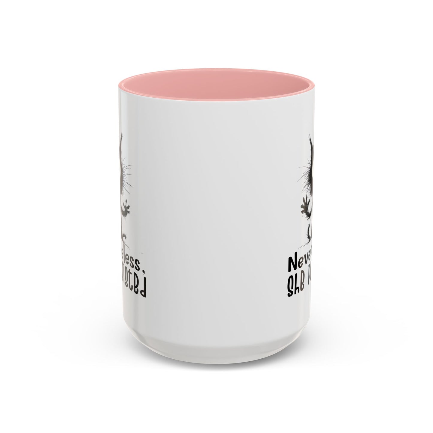 Animal Mug - Nevertheless, She Purrsisted
